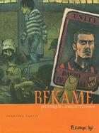 Couverture du livre « Békame t.1 » de Aurelien Ducoudray et Jeff Pourquie aux éditions Futuropolis
