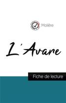 Couverture du livre « L'Avare, de Molière ; fiche de lecture » de  aux éditions Comprendre La Litterature