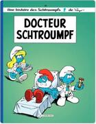 Couverture du livre « Les Schtroumpfs Tome 18 : docteur Schtroumpf » de Peyo aux éditions Lombard