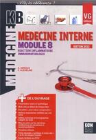 Couverture du livre « Kb module 8 medecine interne edition 2013 » de A.Deroux aux éditions Vernazobres Grego