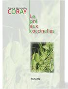 Couverture du livre « Le pré aux coccinelles » de Franca Henriette Coray aux éditions Scripsi