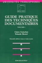 Couverture du livre « Guide pratique des techniques documentaires - tome 1 » de Guinchat/Skouri aux éditions Ellipses