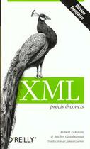 Couverture du livre « Xml Precis Et Concis » de Robert Eckstein aux éditions O Reilly France