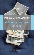 Couverture du livre « Mémoires des terres de sang » de Inara Verzemnieks aux éditions Hoebeke