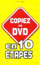 Couverture du livre « Copiez Vos Dvd » de Jean-Francois Sehan aux éditions First Interactive