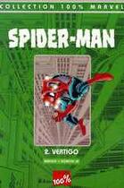 Couverture du livre « Spider-Man t.2 : vertigo » de Howard Mackie et John Romita Jr aux éditions Panini