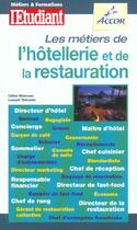 Couverture du livre « Les métiers de l'hôtellerie et de la restauration » de Celine Manceau aux éditions L'etudiant