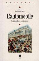 Couverture du livre « L'automobile ; son monde et ses réseaux » de Anne-Francoise Garcon aux éditions Pu De Rennes