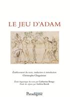 Couverture du livre « Le jeu d'Adam » de Christophe Chaguinian aux éditions Paradigme