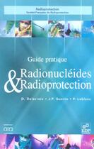 Couverture du livre « Guide radionucleides et radioprotection renvoi sur s332197 » de Delacroix aux éditions Edp Sciences