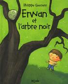 Couverture du livre « Erwan et l arbre noir » de Goossens aux éditions Mijade