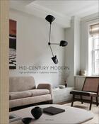 Couverture du livre « Mid-century modern high-end furniture in collectors' interiors » de Wim Pawels aux éditions Acc Art Books