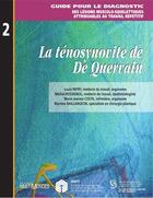 Couverture du livre « Guide pour le diagnostic t.2 ; la ténosynovite de De Quervain » de  aux éditions Editions Multimondes