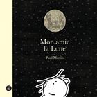 Couverture du livre « Mon amie la lune » de Paul Martin aux éditions Isatis