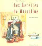 Couverture du livre « Les recettes de Marceline et ses petits secrets » de Yves De Saint-Jean aux éditions Vinarelle