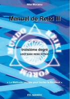 Couverture du livre « Manuel de reiki III ; troisième degré » de Nita Mocanu aux éditions Niando
