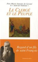 Couverture du livre « Le clerge et le peuple - regard d'un fils de saint francois » de  aux éditions Pech