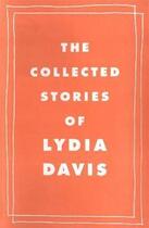 Couverture du livre « The collected stories of Lydia Davis » de Lydia Davis aux éditions Hamish Hamilton