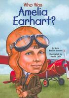 Couverture du livre « Who Was Amelia Earhart? » de Jerome Kate Boehm aux éditions Penguin Group Us