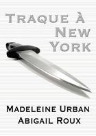 Couverture du livre « Traque à New York » de Urban M aux éditions Dreamspinner Press