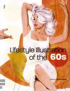 Couverture du livre « Lifestyle illustration of the 60s » de Hughes Rian aux éditions Fiell Publishing