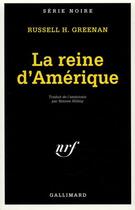 Couverture du livre « La reine d'amerique » de Russell H. Greenan aux éditions Gallimard