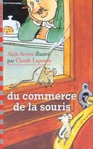 Couverture du livre « Du commerce de la souris » de Alain Serres aux éditions Gallimard-jeunesse