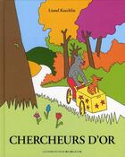 Couverture du livre « Chercheurs d'or » de Lionel Koechlin aux éditions Gallimard Jeunesse Giboulees