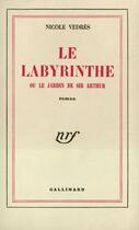 Couverture du livre « Le Labyrinthe Ou Le Jardin De Sir Arthur » de Vedres N aux éditions Gallimard