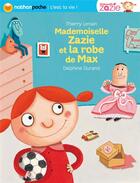 Couverture du livre « Mademoiselle Zazie et la robe de Max » de Thierry Lenain et Delphine Durand aux éditions Nathan