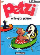 Couverture du livre « Petzi t.4 : Petzi et le gros poisson » de Carla Hansen et Vilhelm Hansen aux éditions Casterman