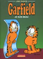 Couverture du livre « Garfield t.13 : je suis beau ! » de Jim Davis aux éditions Dargaud