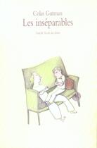 Couverture du livre « Inseparables (les) (cf ne) » de Colas Gutman aux éditions Ecole Des Loisirs