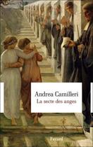 Couverture du livre « La secte des anges » de Andrea Camilleri aux éditions Fayard