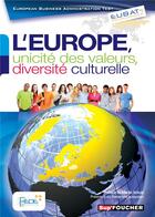 Couverture du livre « SUP'FOUCHER ; EUBAT ; l'Europe, unicité des valeurs, diversité culturelle » de  aux éditions Foucher