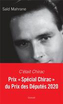 Couverture du livre « C'était Chirac » de Said Mahran aux éditions Grasset