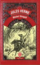 Couverture du livre « Michel Strogoff » de Jules Verne aux éditions Le Livre De Poche