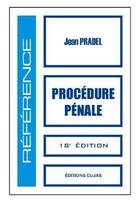 Couverture du livre « Procédure pénale (18e édition) » de Jean Pradel aux éditions Cujas