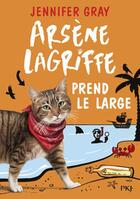 Couverture du livre « Arsène Lagriffe Tome 4 : Arsène Lagriffe prend le large » de Jennifer Gray aux éditions Pocket Jeunesse
