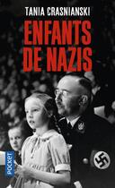 Couverture du livre « Enfants de nazis » de Tania Crasnianski aux éditions Pocket