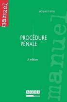 Couverture du livre « Procédure pénale (3e édition) » de Jacques Leroy aux éditions Lgdj