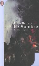 Couverture du livre « Le sombre » de James Herbert aux éditions J'ai Lu