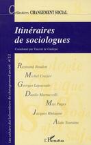 Couverture du livre « Itinéraires de sociologues » de Touraine/Rheaume aux éditions L'harmattan