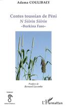 Couverture du livre « Contes toussian de Péni N Siirin Siirin, Burkina Faso » de Adama Coulibaly aux éditions Editions L'harmattan