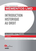Couverture du livre « Mementos lmd - introduction historique au droit » de Allorant P. T P. aux éditions Gualino Editeur