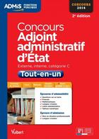 Couverture du livre « Concours adjoint administratif d'Etat ; tout-en-un ; catégorie C ; 2014 (2e édition) » de  aux éditions Vuibert