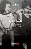 Couverture du livre « Les enfants de féérie » de Salva Mujero aux éditions Editions Du Net