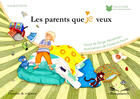 Couverture du livre « Les parents que je veux » de Florence Faure et Serge Herreman aux éditions Chemins De Traverse