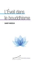 Couverture du livre « L'éveil dans le bouddhisme » de Sandy Hinzelin aux éditions Almora