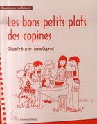 Couverture du livre « Les bons petits plats des copines » de Anne Duprat aux éditions Gramond Ritter